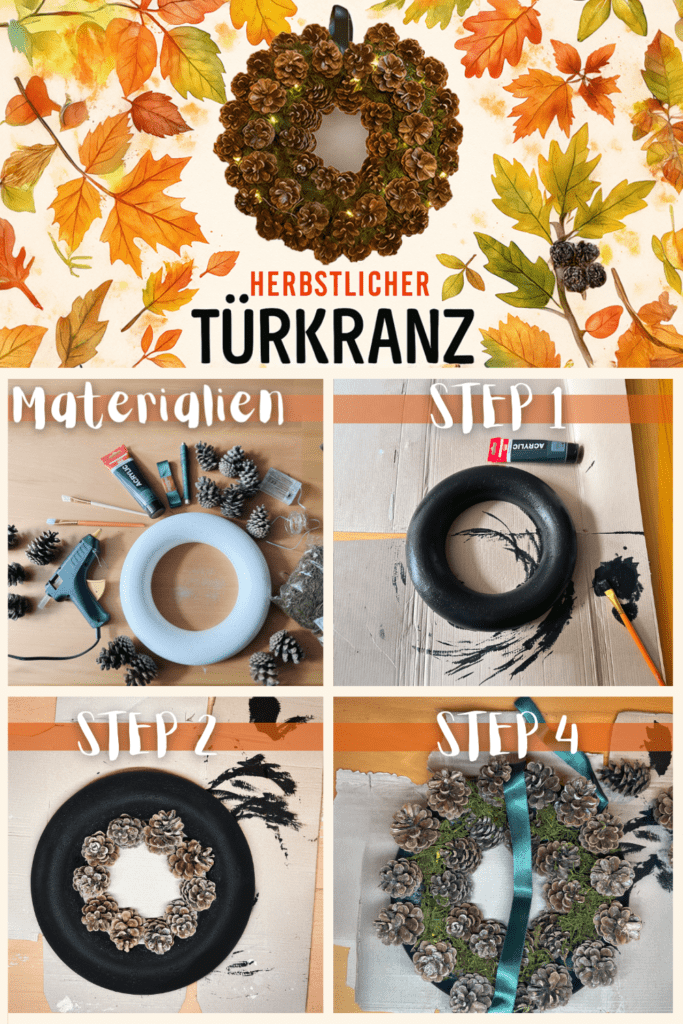Schritt-für-Schritt Anleitung für einen herbstlichen Türkranz aus Tannenzapfen, Moos und bemaltem einem Styroporring